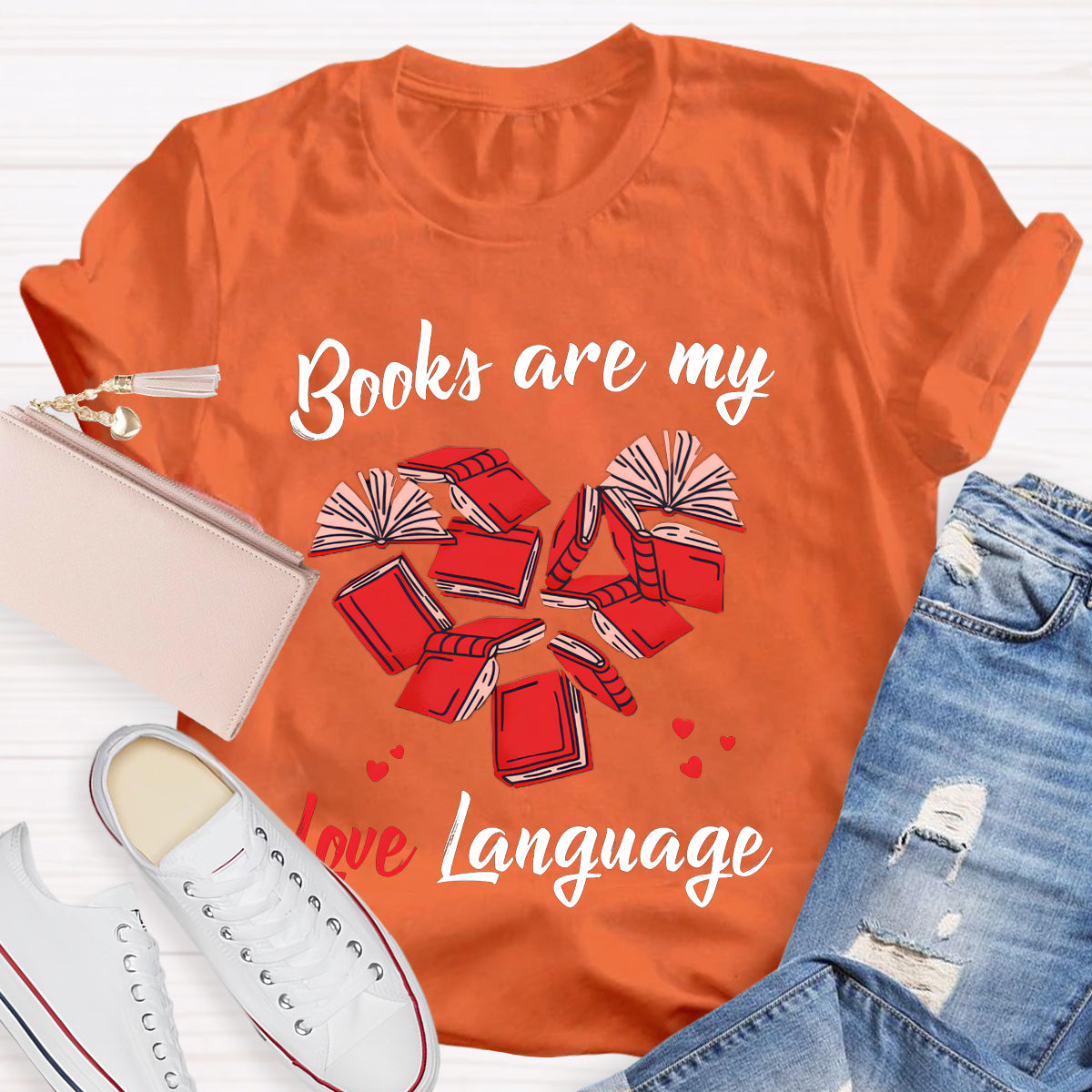 Books Are My Love Language Teacher T-Shirt