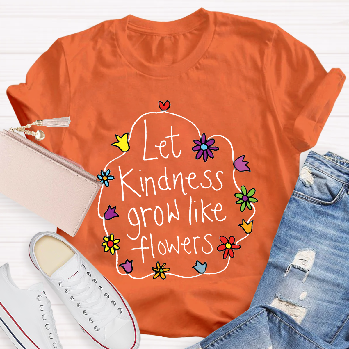 Let Kindness Grow Like Flowers T-Shirt