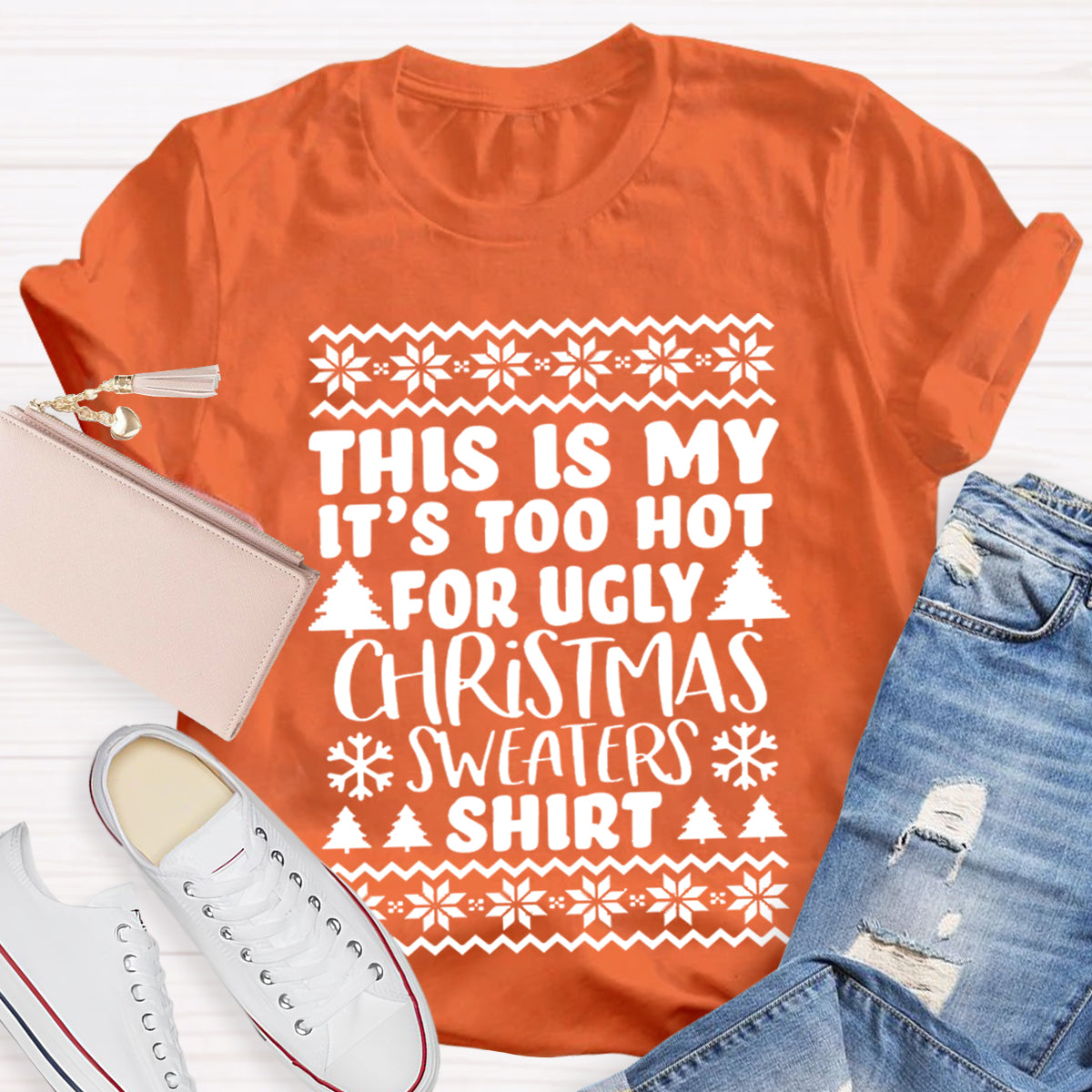 This Is My It's Too Hot For Ugly Christmas Sweaters Shirt Teacher T-Shirt