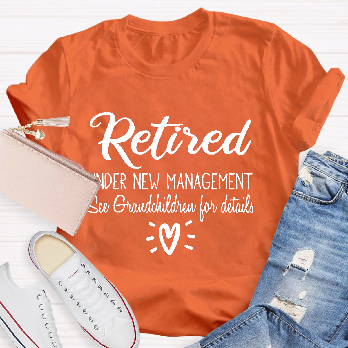Retired Under New Management Teacher T-Shirt