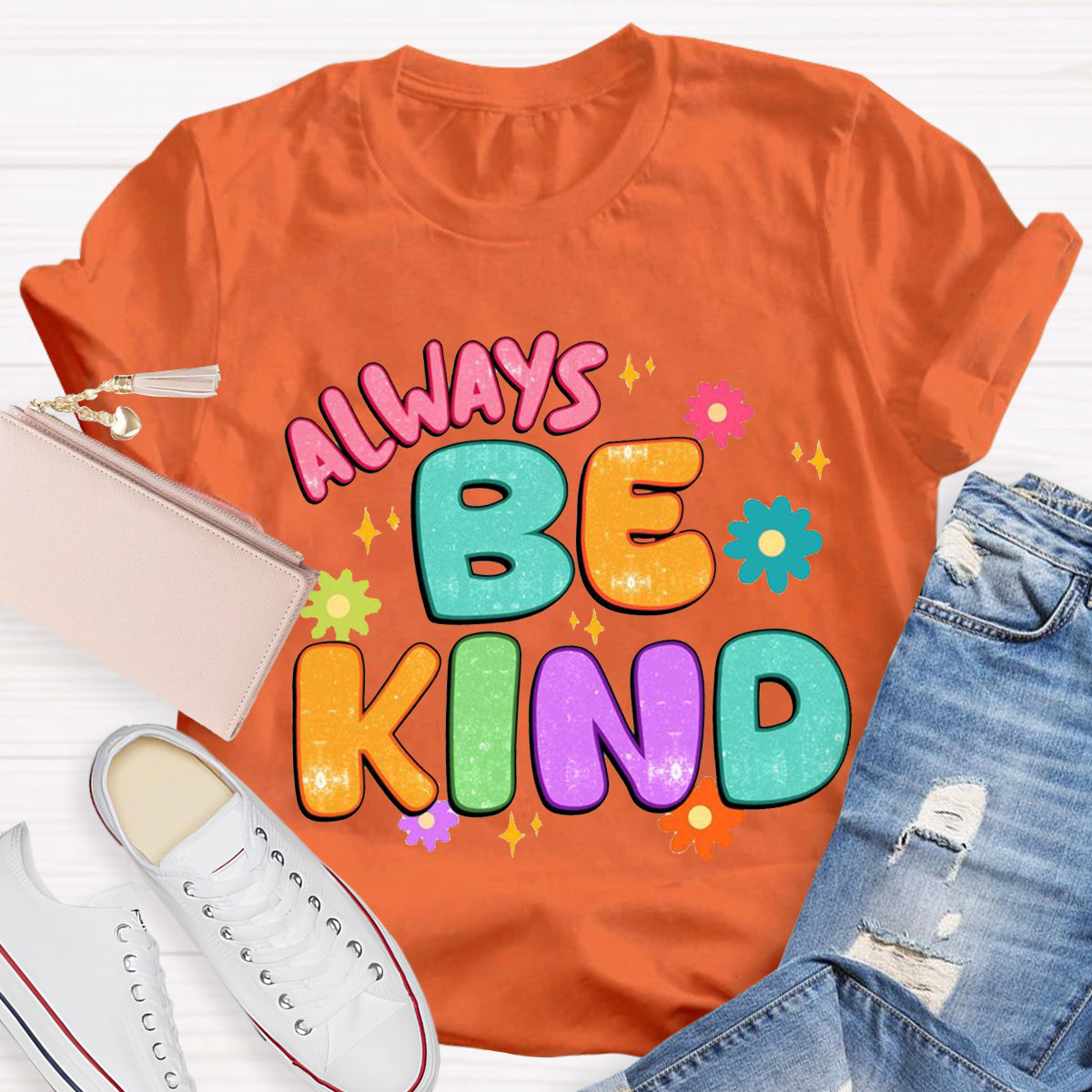 Always Be Kind Teacher T-Shirt