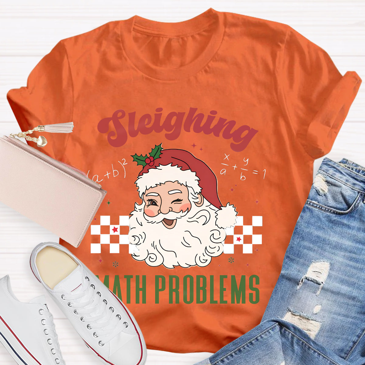 Sleighing Math Problems Math Teacher T-Shirt