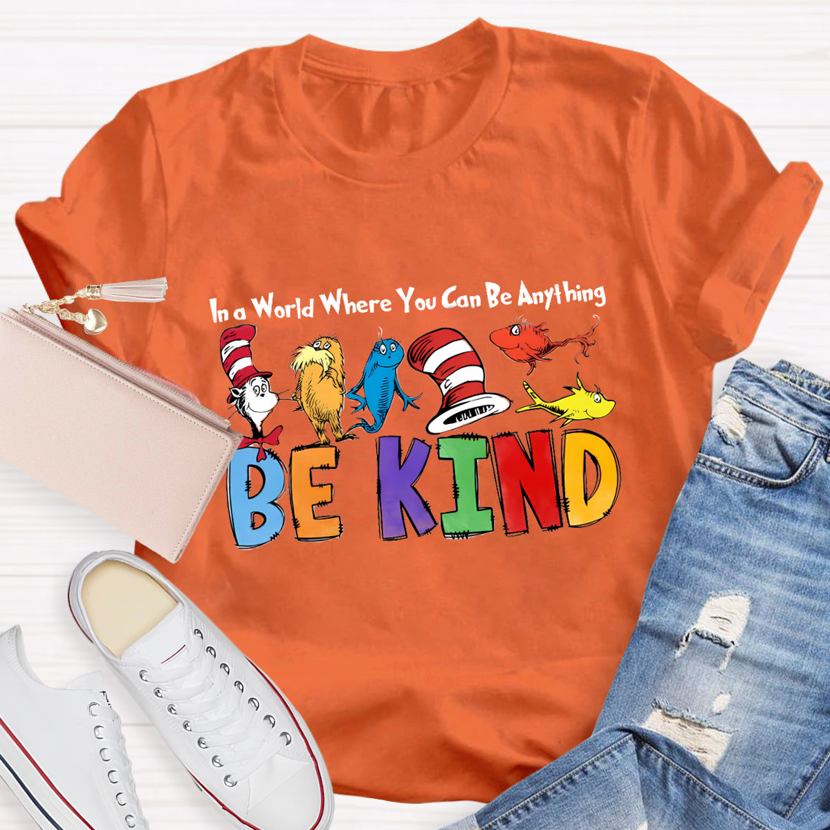 In A World Where You Can Be Anything Be Kind Children's Books T-Shirt