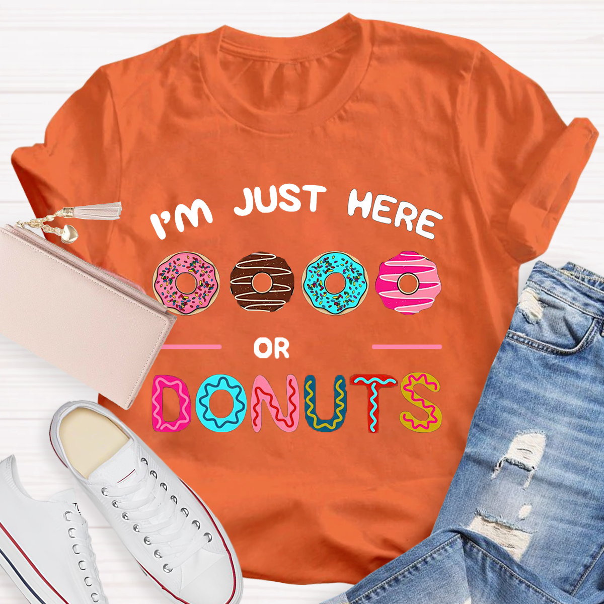 I'm Just Here for the Donuts T-Shirt