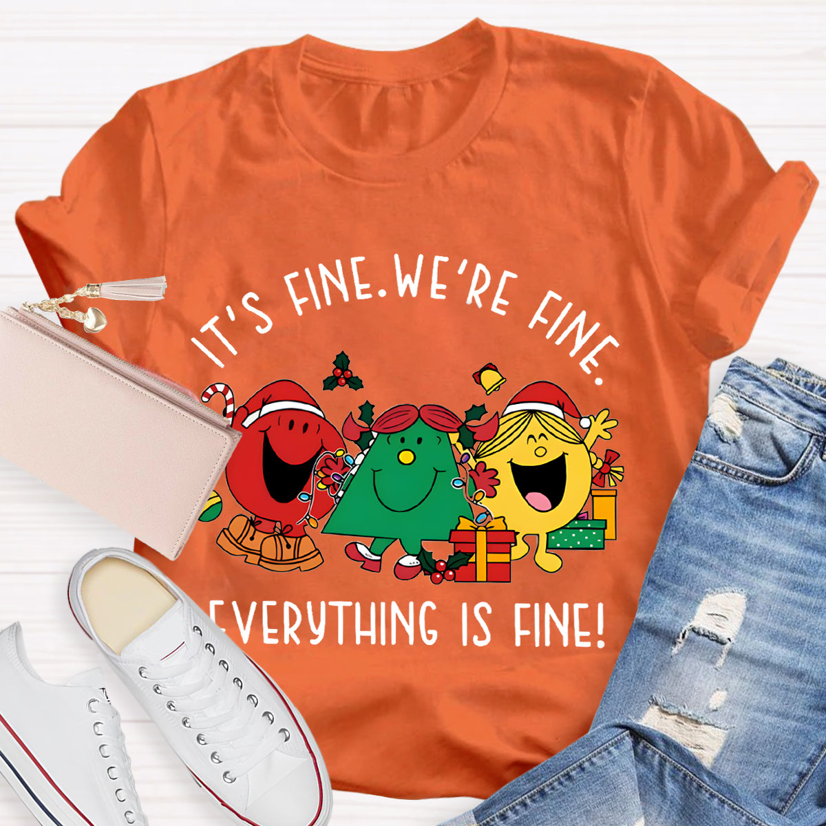 It's Fine We're Fine Everything Is Fine T-Shirt