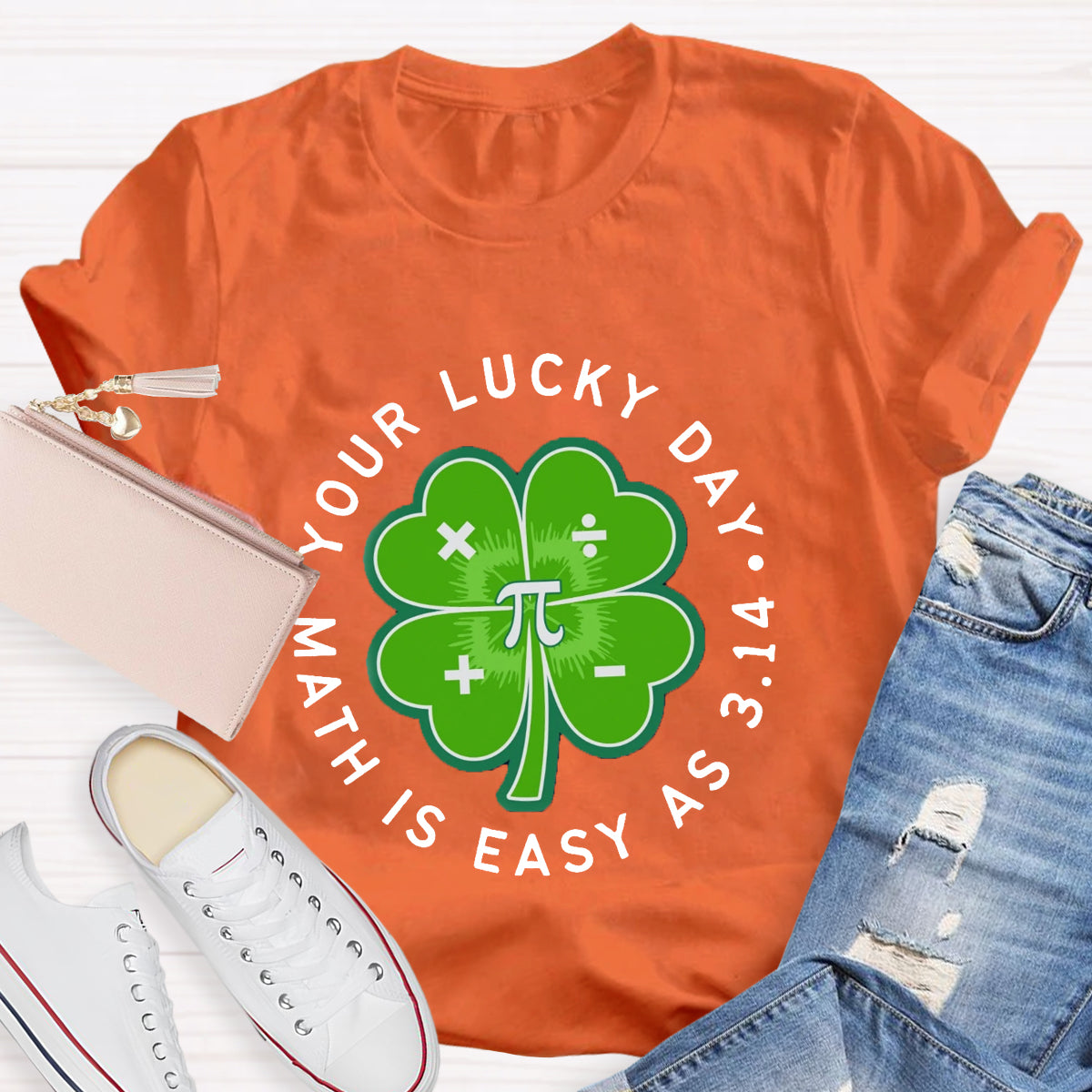 Math Is Easy As 3.14 Your Lucky Day St Patrick's Math Teacher T-Shirt