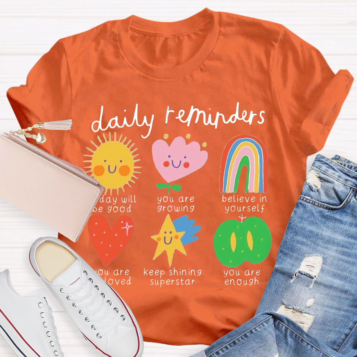 Daily Reminders Positive Teacher T-Shirt