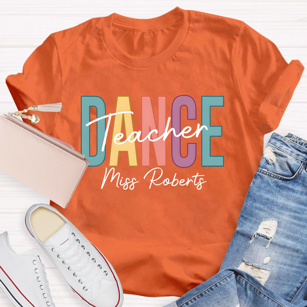 Personalized Name Colorful Letters Dance Teacher T-Shirt