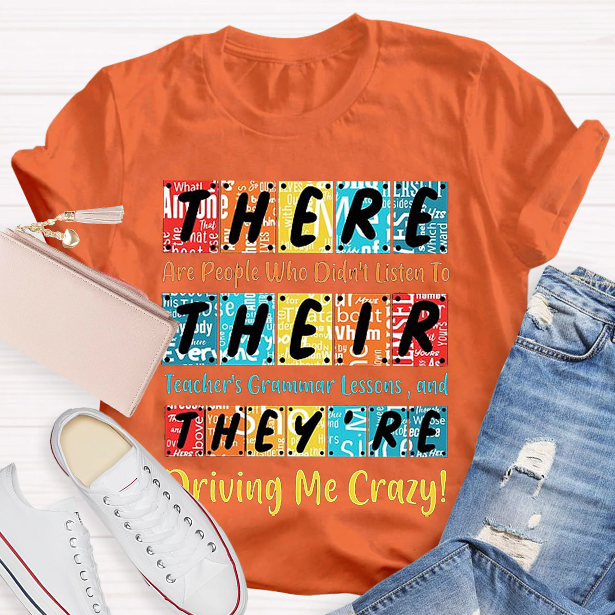 There Their They're English Grammar Funny Teacher T-Shirt