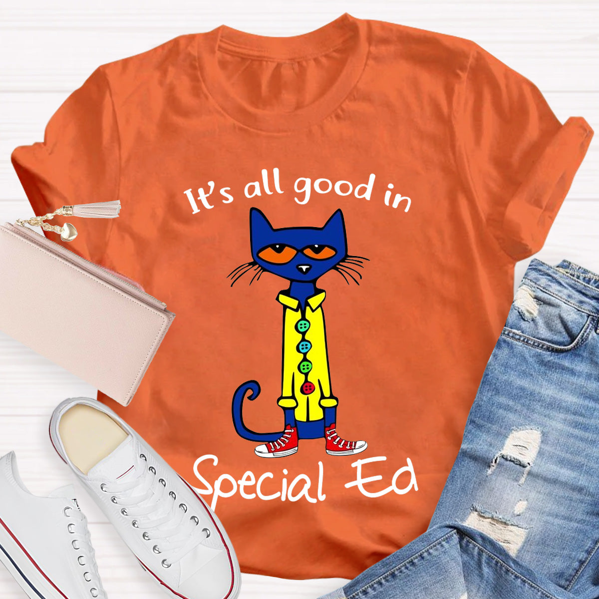 It's All Good In Special Ed Teacher T-Shirt