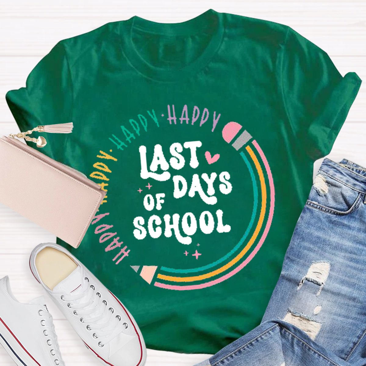 Happy Last Day Of School Teacher T-Shirt