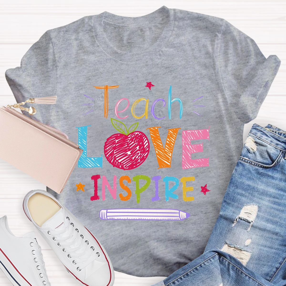 Teach Love Inspired Teachers T-Shirt