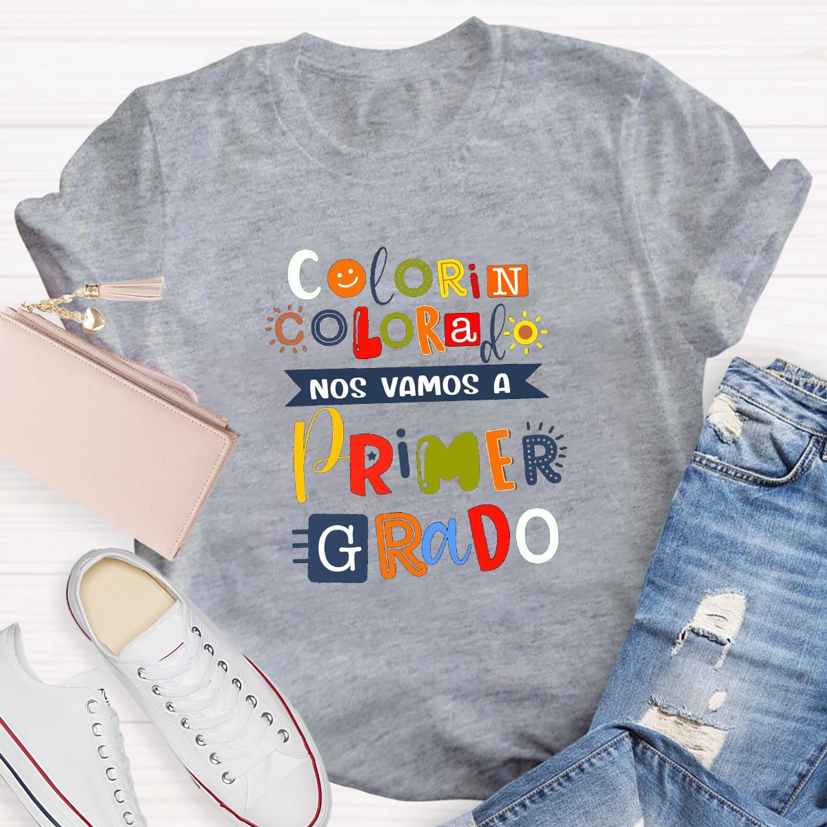 Colorin Colorado Nos Vemos En Primer Grado Teacher T-Shirt