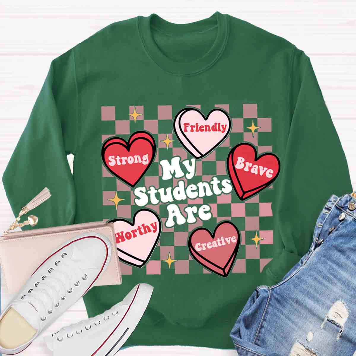 My Students Are Strong Friendly Horthy Sweatshirt