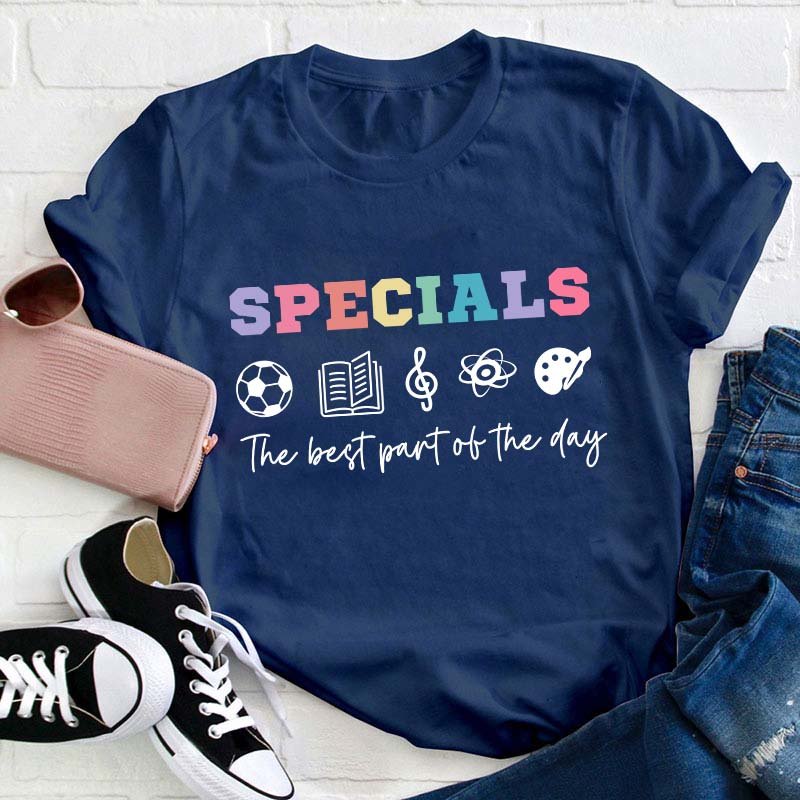 Specials The Best Part Of The Day Teacher T-Shirt