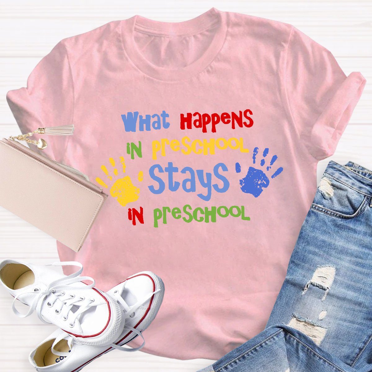 What Happens In Preschool Stays In Preschool Teacher Shirt