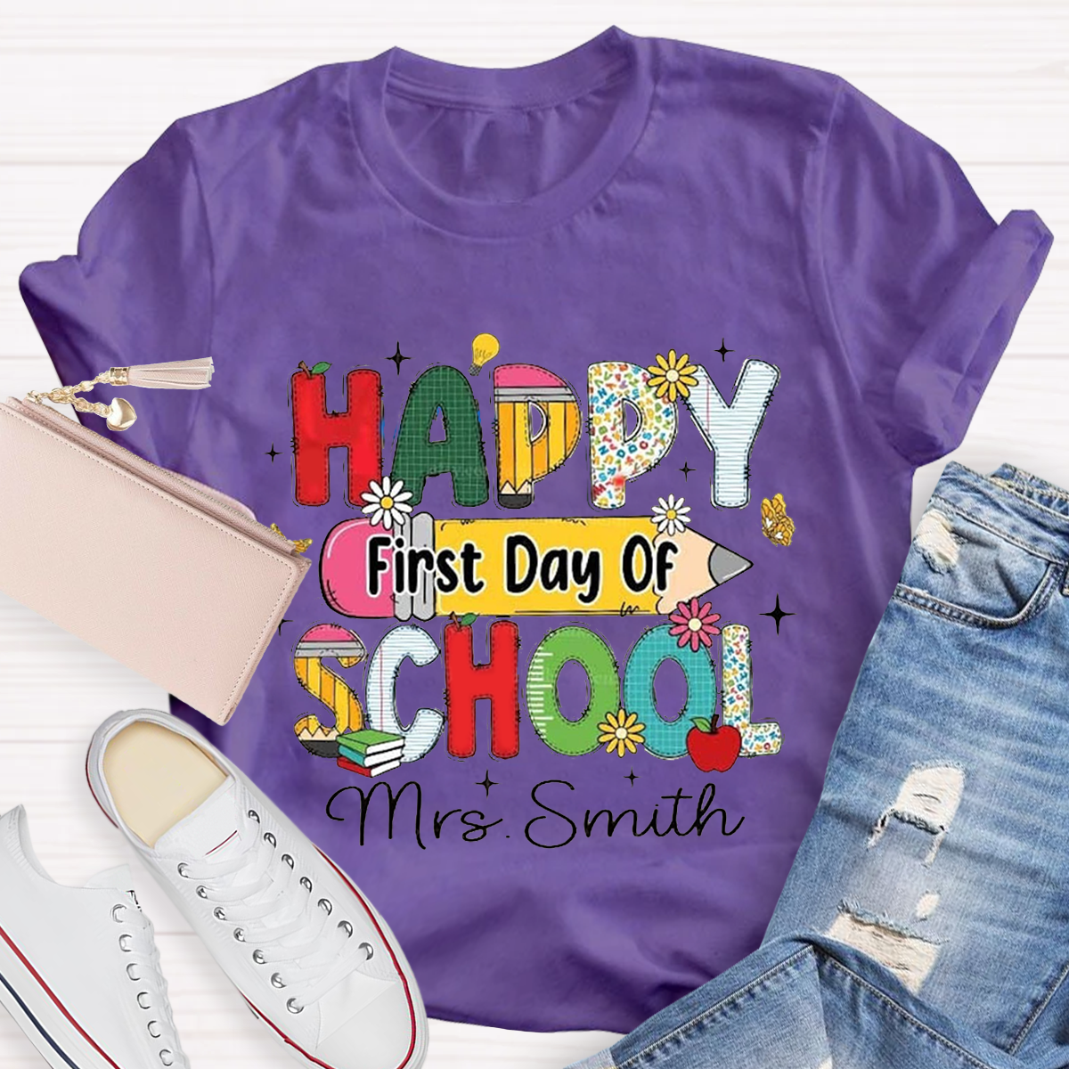 Personalized Your Name Happy First Day Of School Teacher T-Shirt