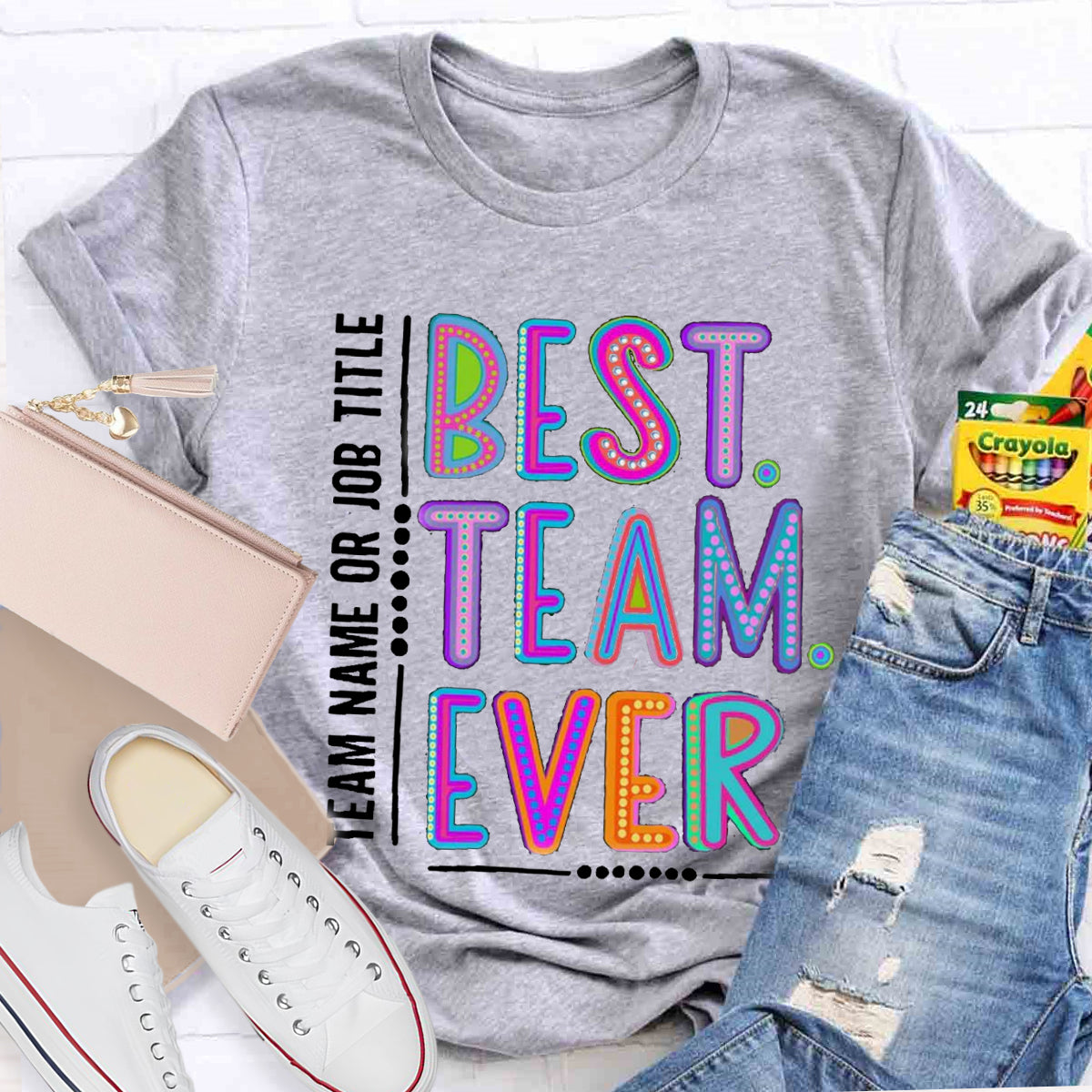 Personalized  Best Team Name Ever Teammate Shirt
