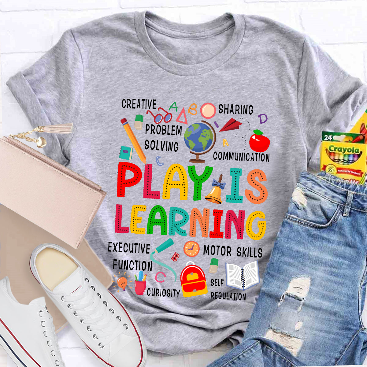 Play Is Learning Creative Sharing Problem Solving Communication Excutive Function T-shirt