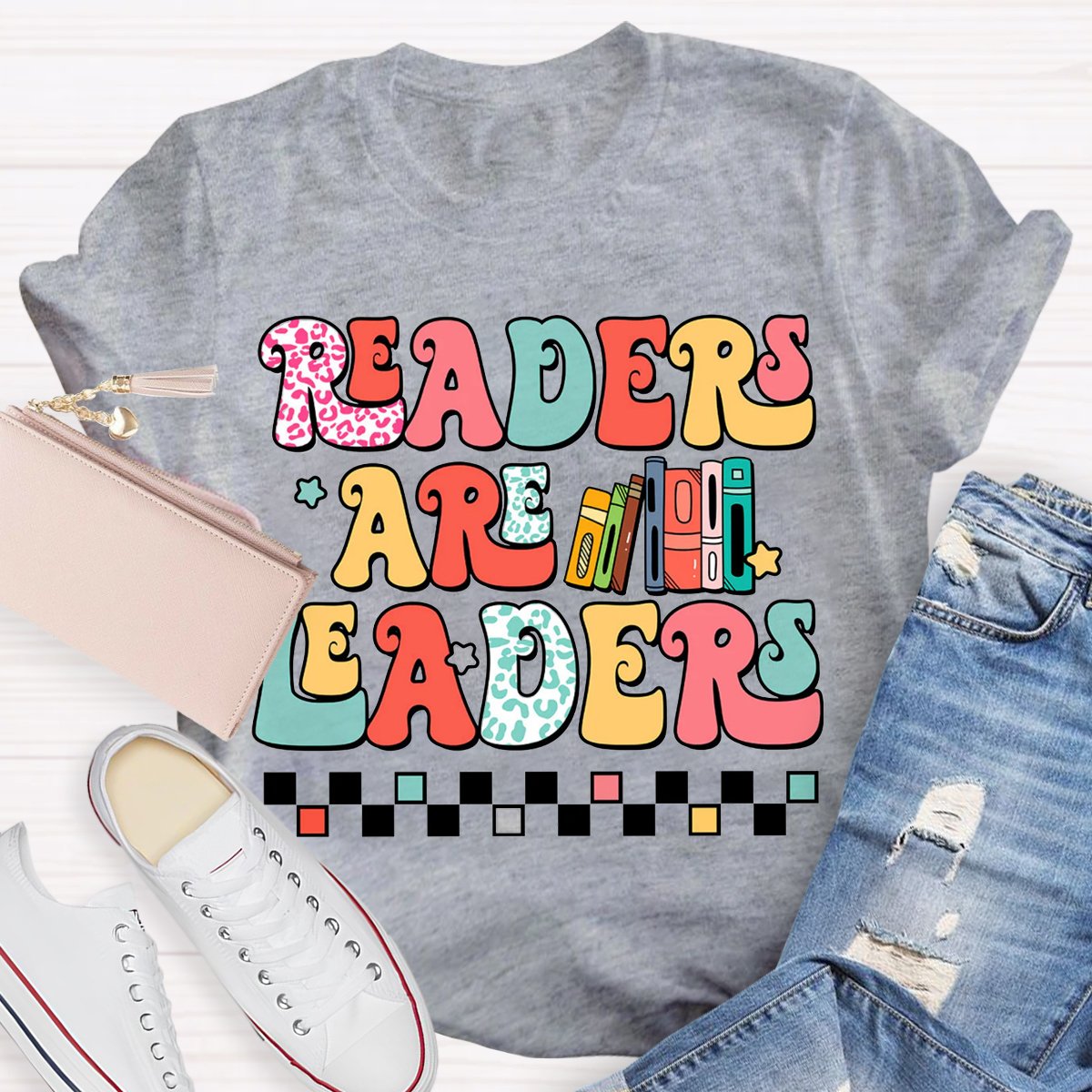 Readers Are Leaders Reading Teacher Shirt