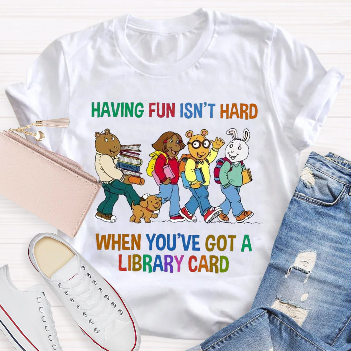 Having Fun Isn't Hard When You've Got A Library Card T-Shirt