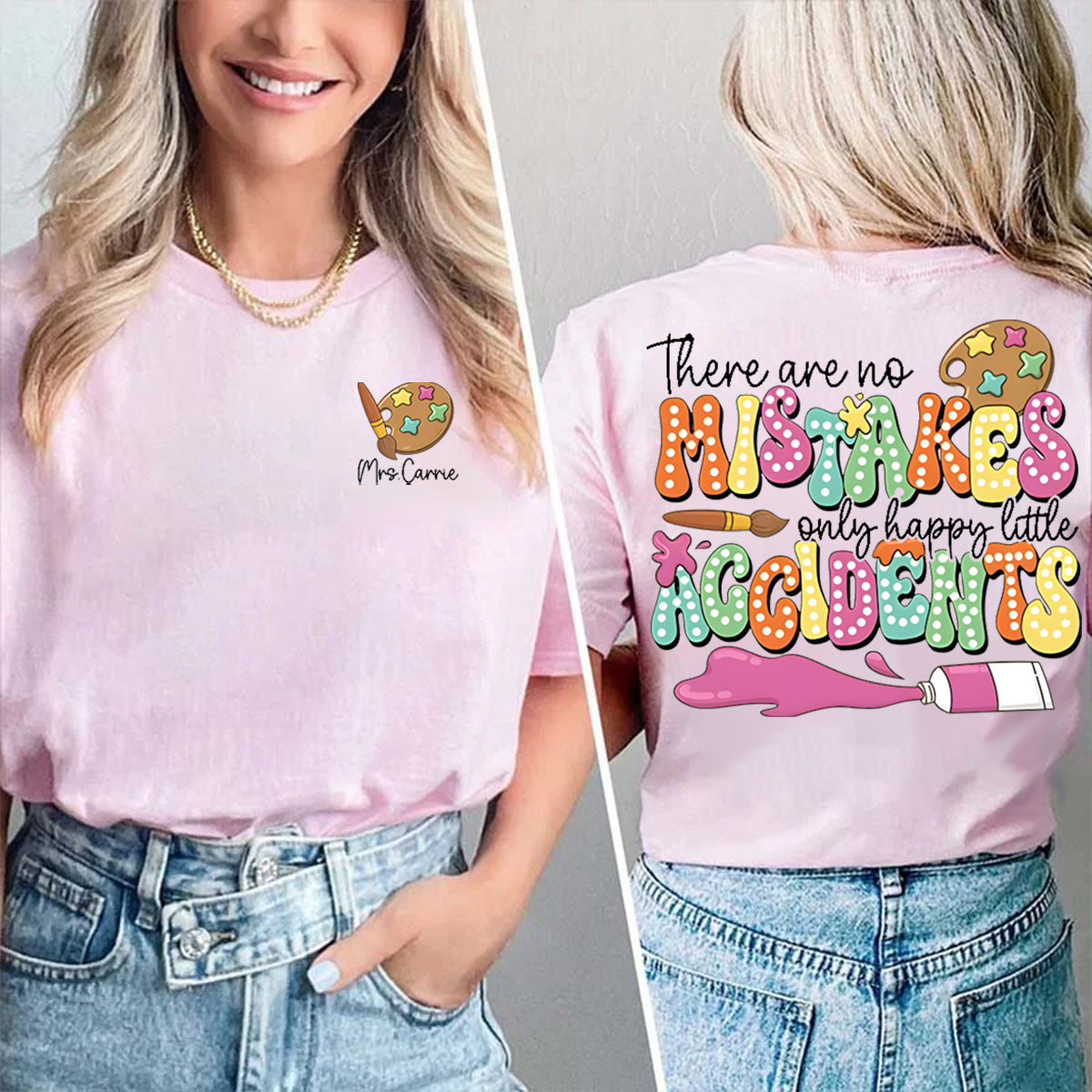 Personalized Name Happy Little Accidents Double Printed T-shirt