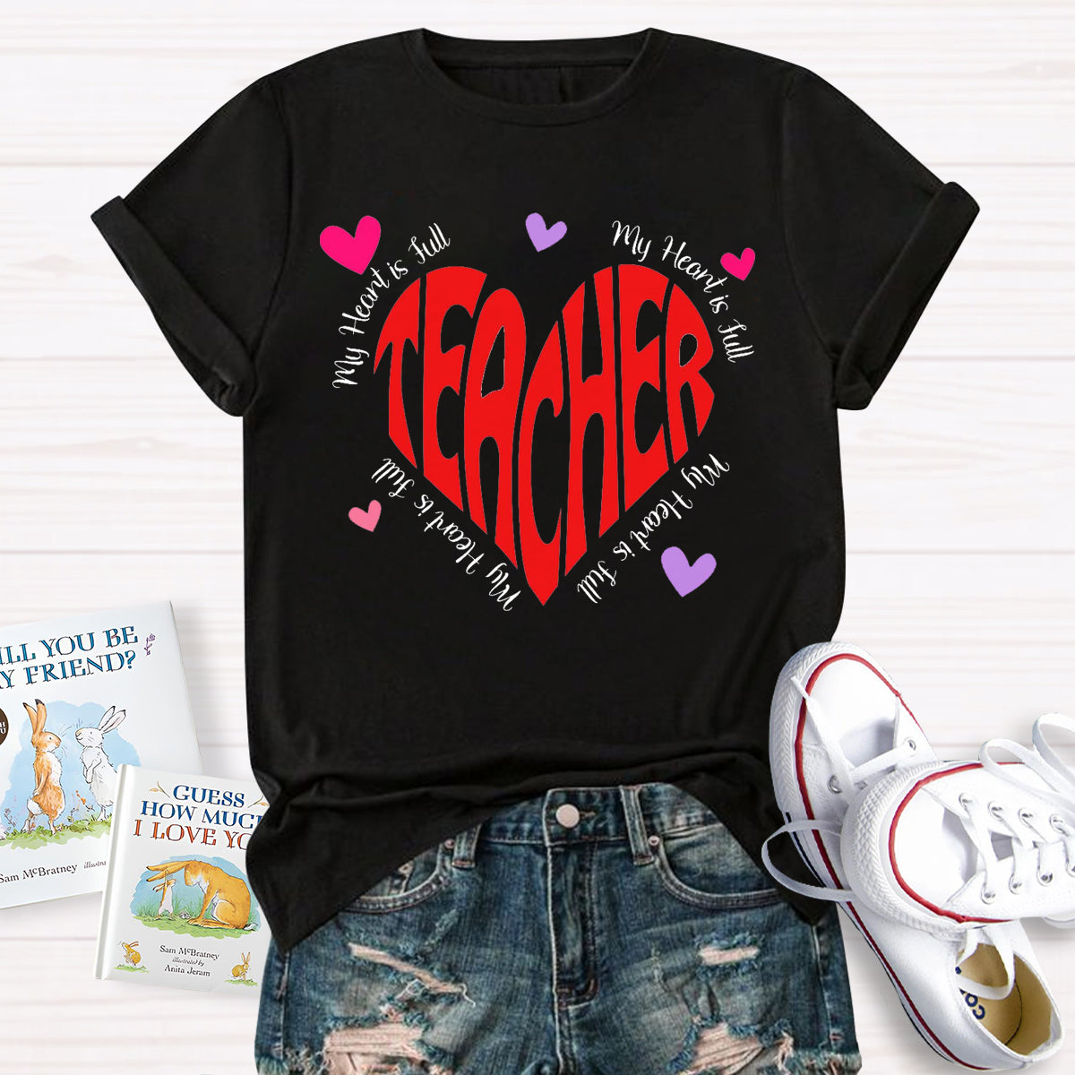 My Heart Is Full Love Teacher T-Shirt