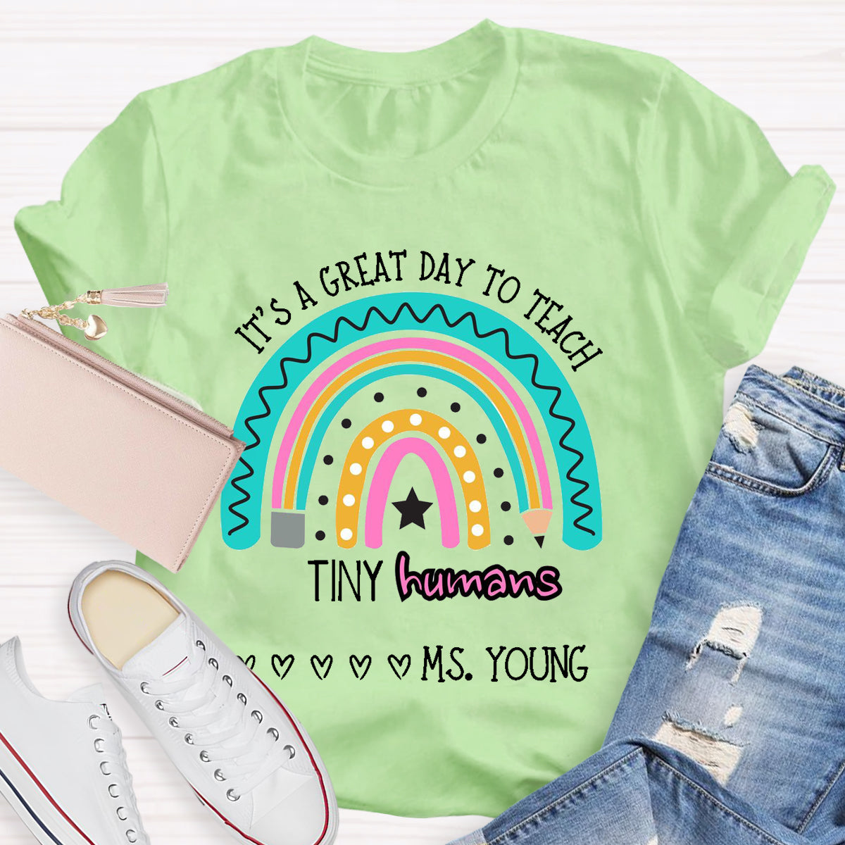 Personalized Name It's A Great Day To Teach Tiny Humans T-Shirt