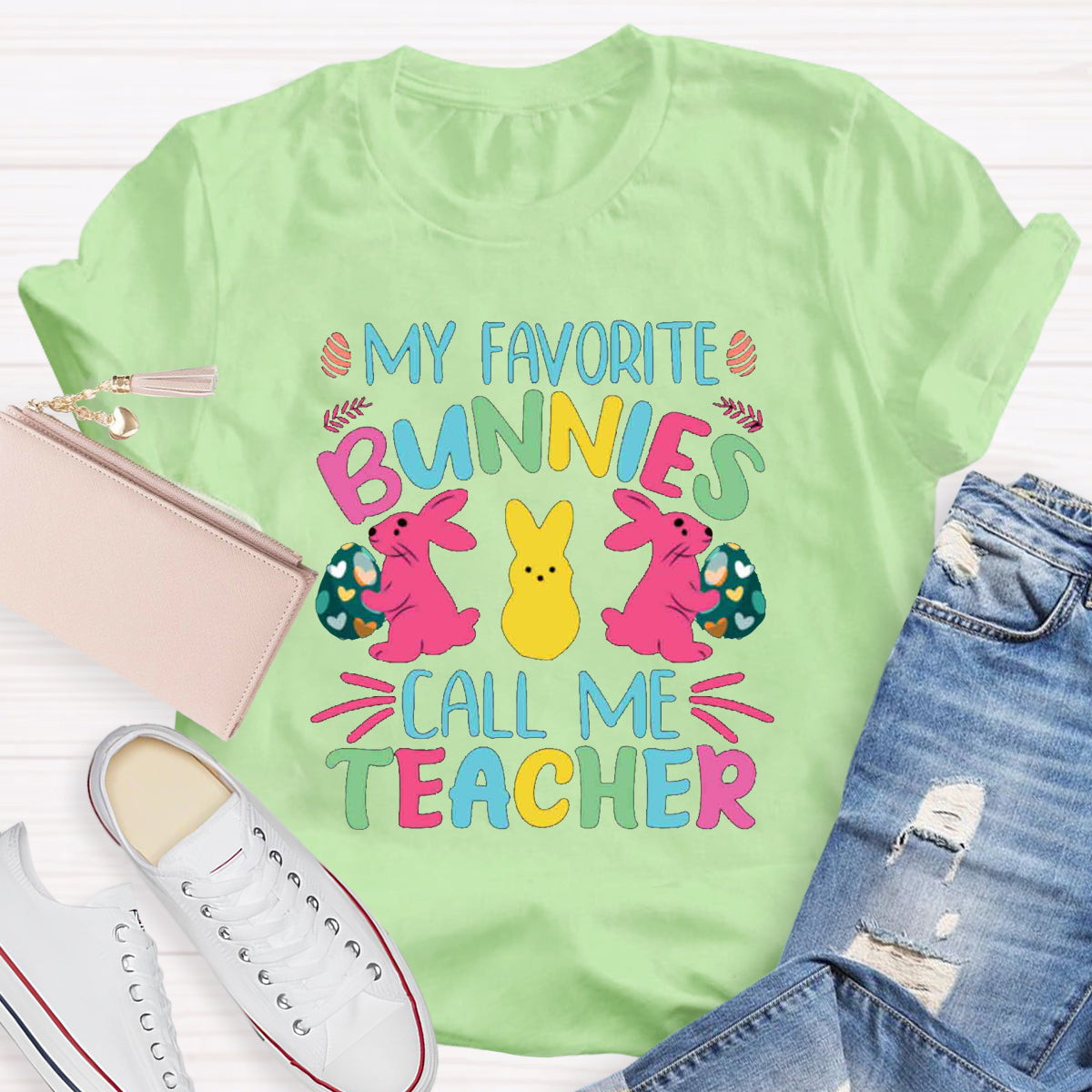 My Favorite Bunnies Call Me Teacher T-Shirt