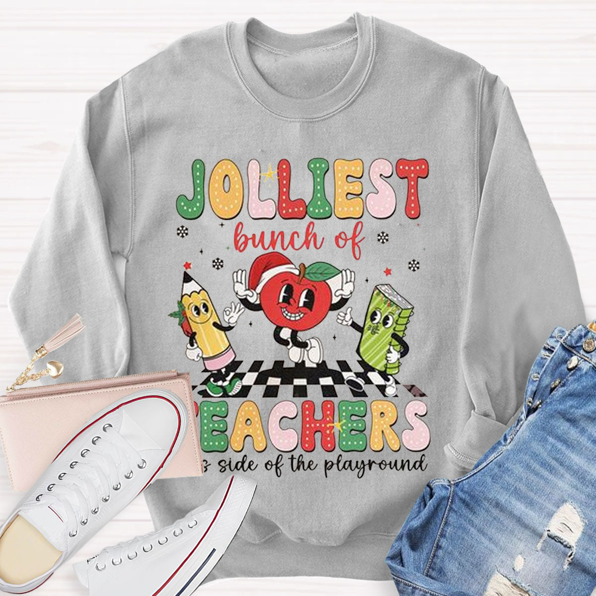 Jolliest Lunch Of Teachers Sweatshirt