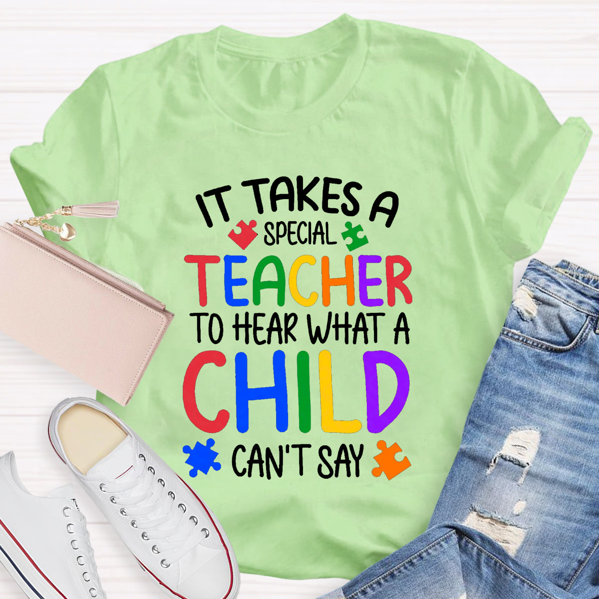 It Takes Special Teacher To Hear What A Child Can't Say T-Shirt