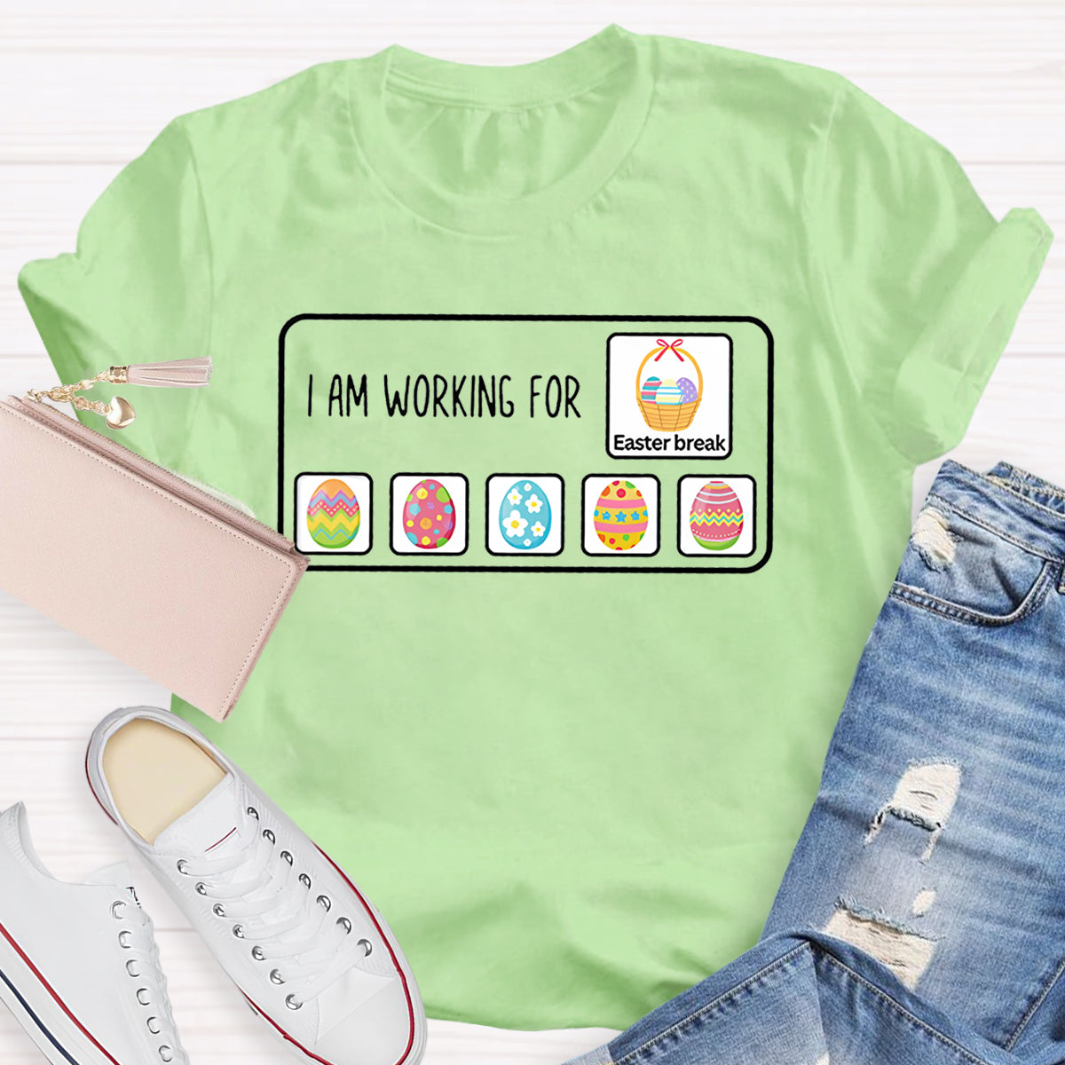 I'M Working For Easter Break T-Shirt