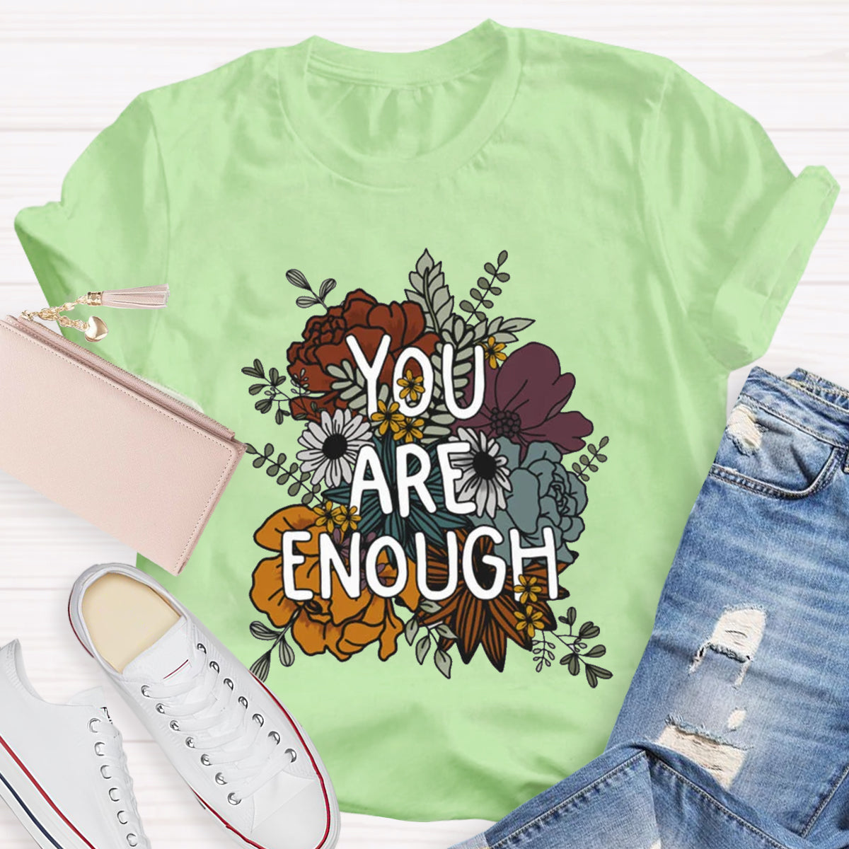 You Are Enough Floral Printed T-Shirt