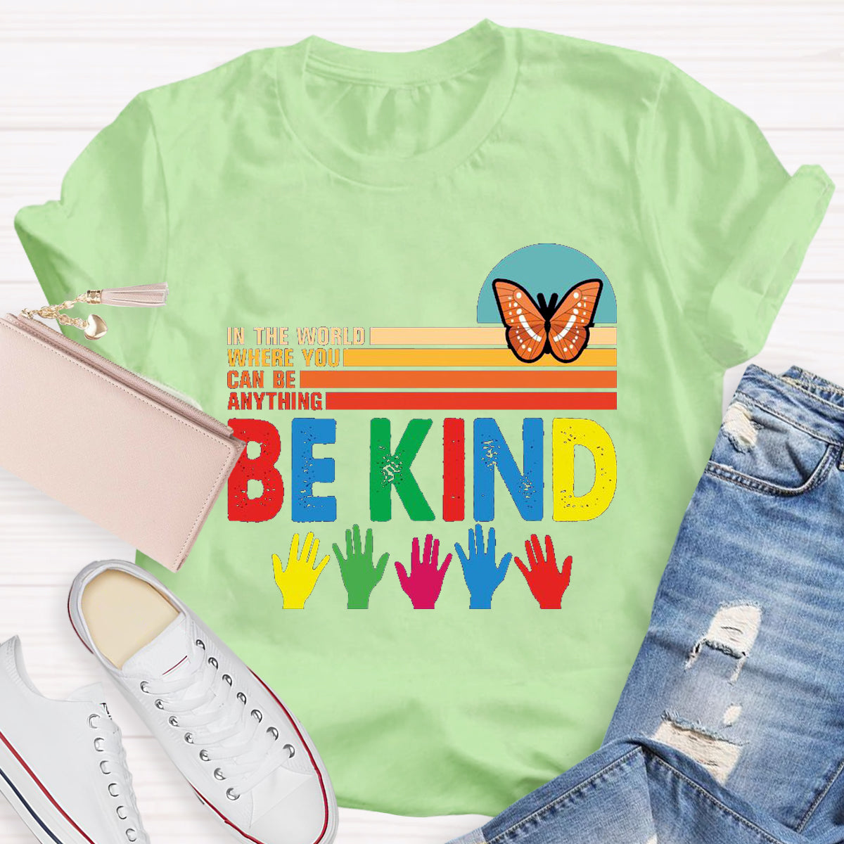 In A World Where You Can Be Anything Be Kind Butterfly T-Shirt