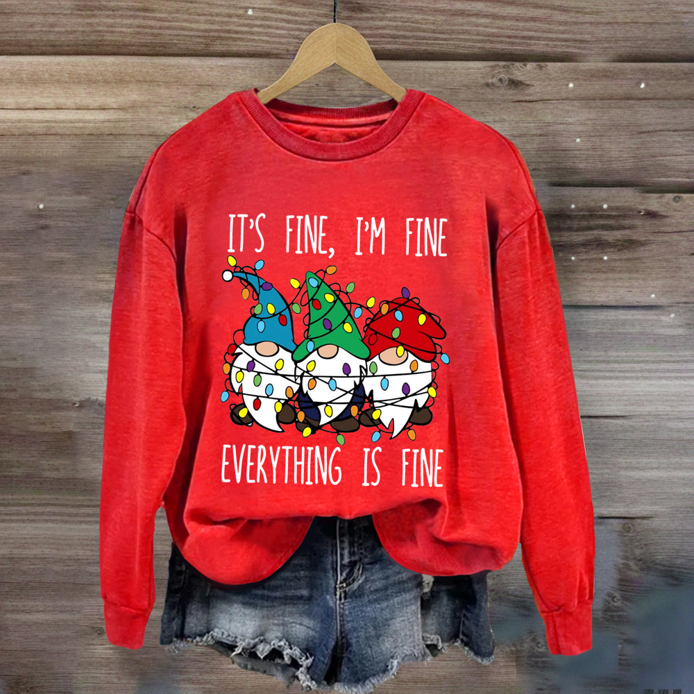 It's Fine I'M Fine Everything Is Fine Three Gnomes Christmas Sweatshirt