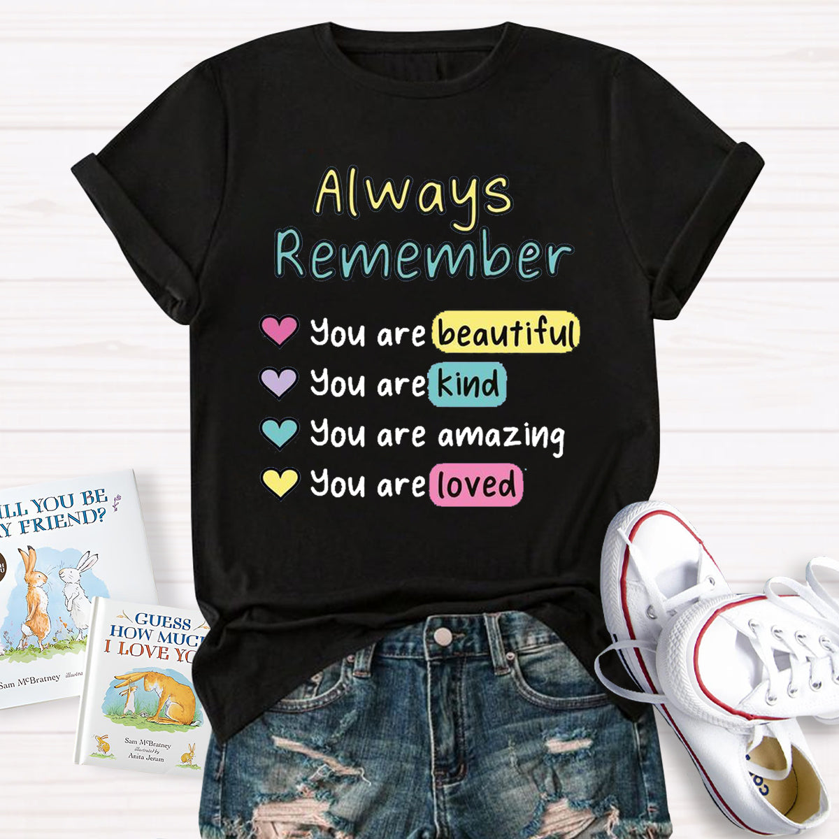 Always Remember You Are Beautiful T-Shirt