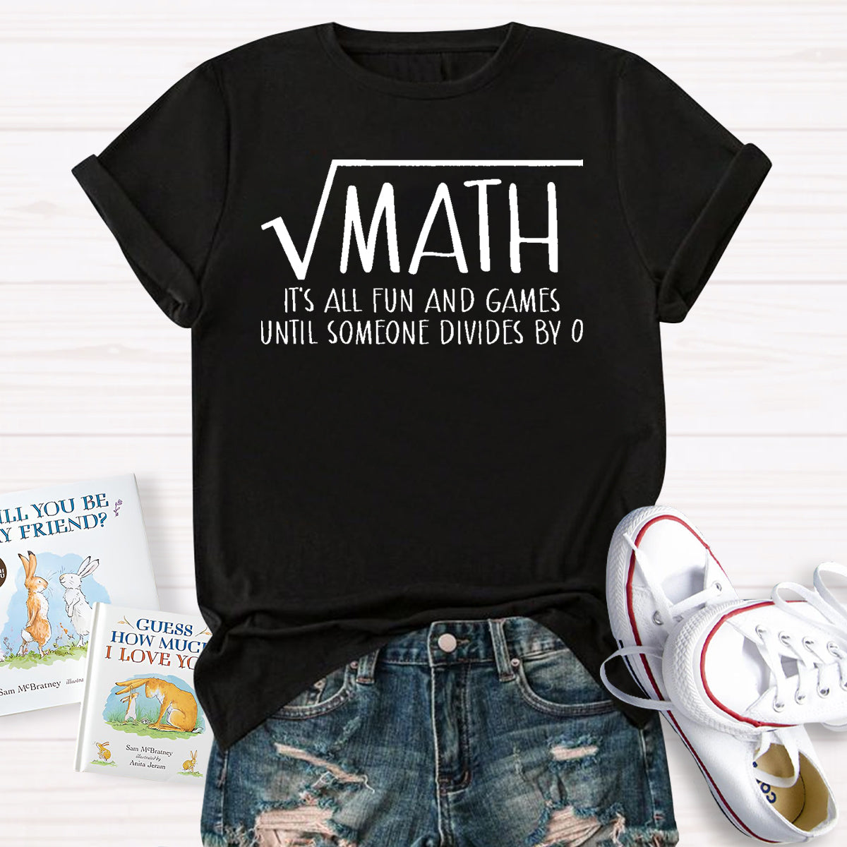 Math It's All Fun And Games Until Someone Divides By 0 T-Shirt