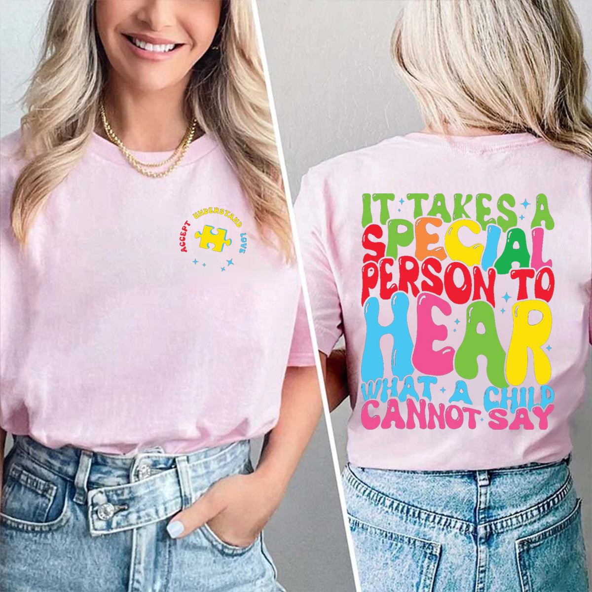 It Takes A Special Person To Hear What A Child Cannot Say Double Printed T-shirt