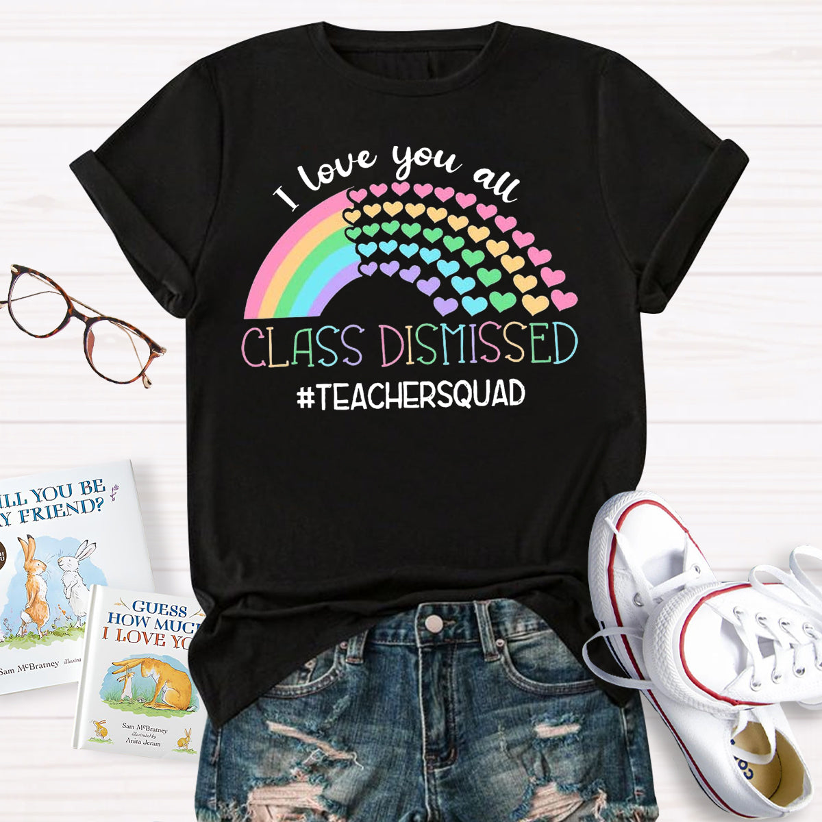 I Love You All Class Dismissed Teacher Squad T-Shirt