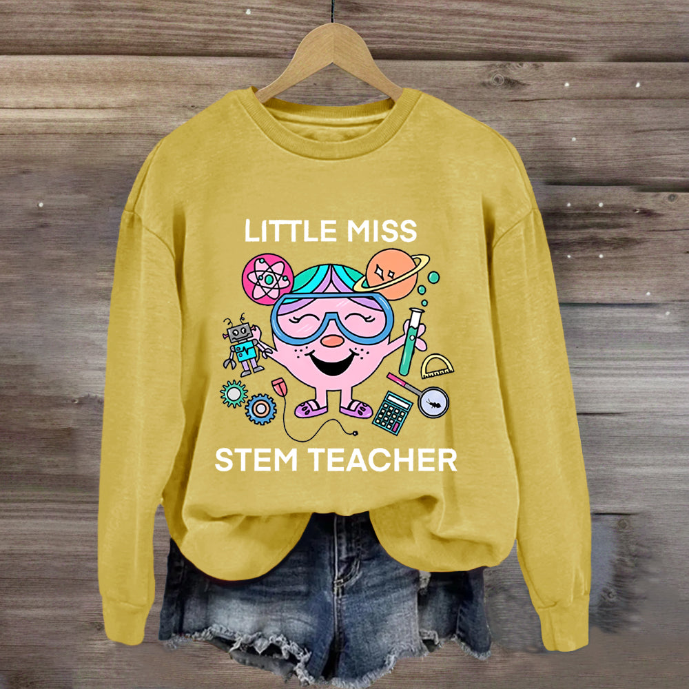 Little Miss Stem Teacher Sweatshirt