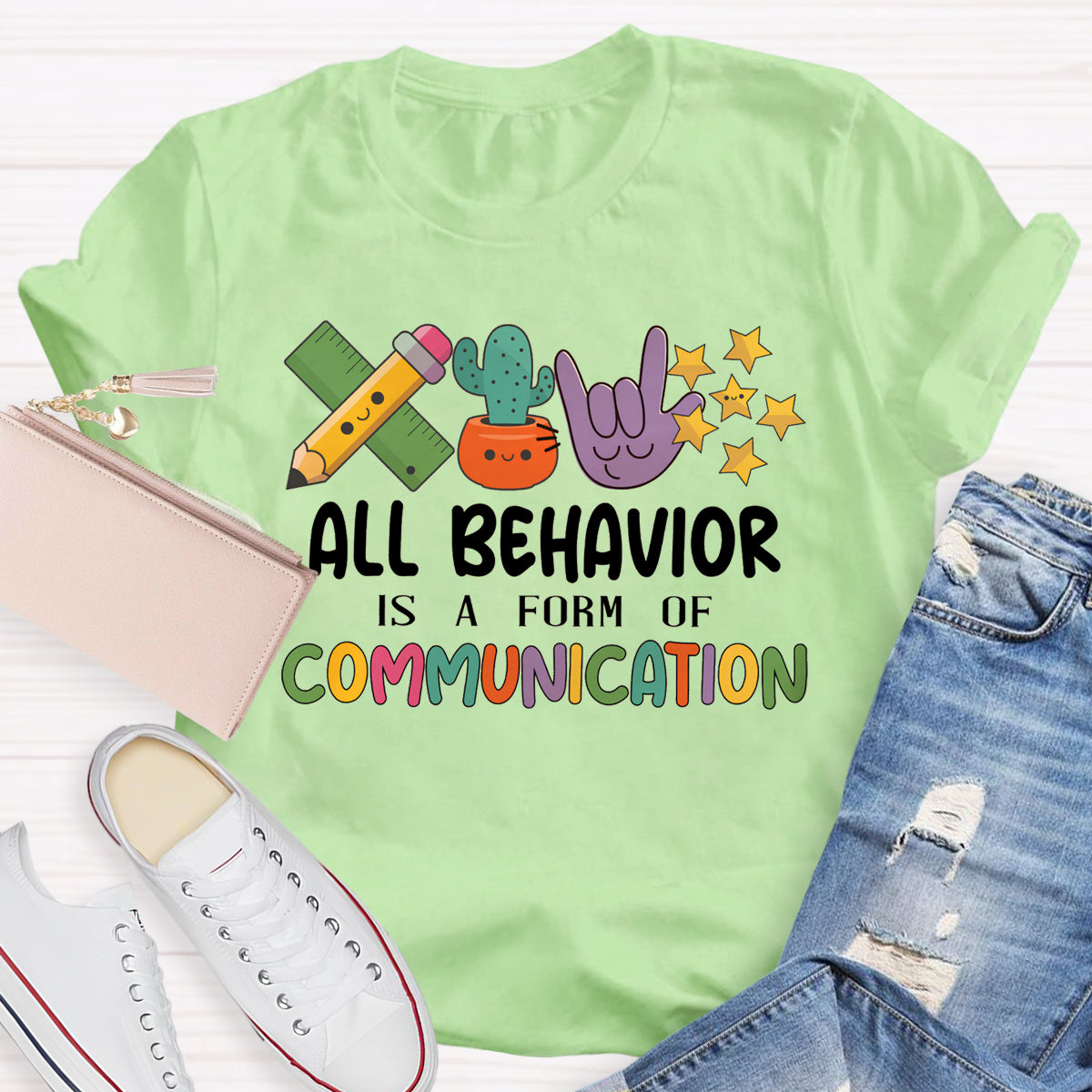 All Behavior Is A Form Of Communication T-Shirt