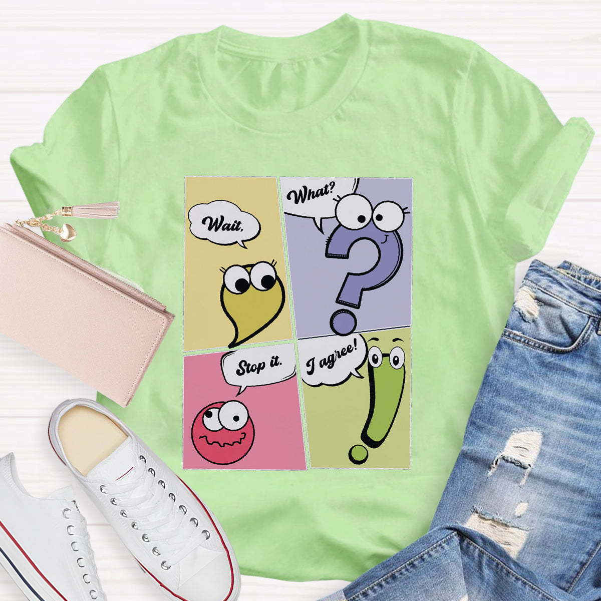 Wait What Stop It I Agree Funny Grammar Teacher T-Shirt