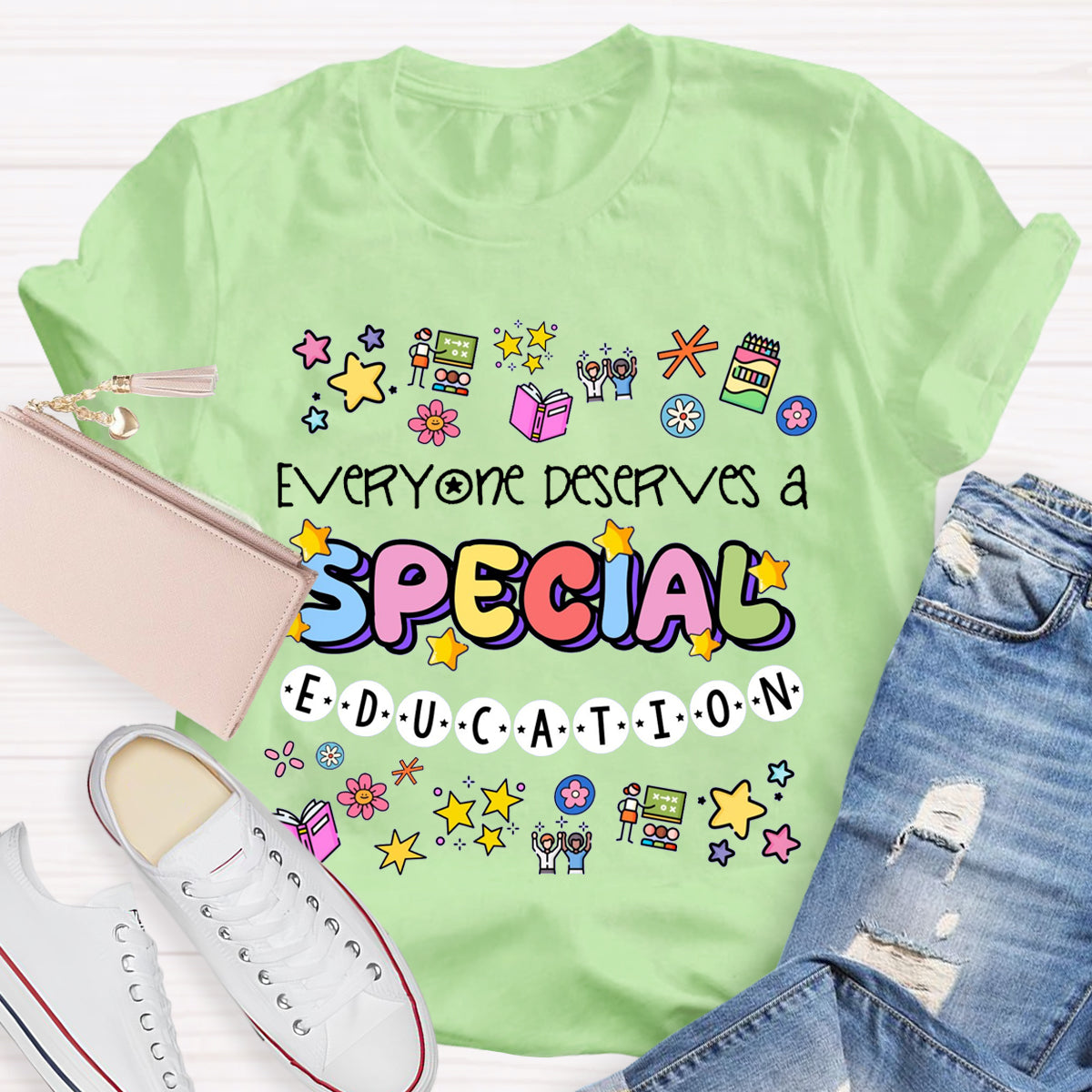 Everyone Deserves A Special Education T-Shirt