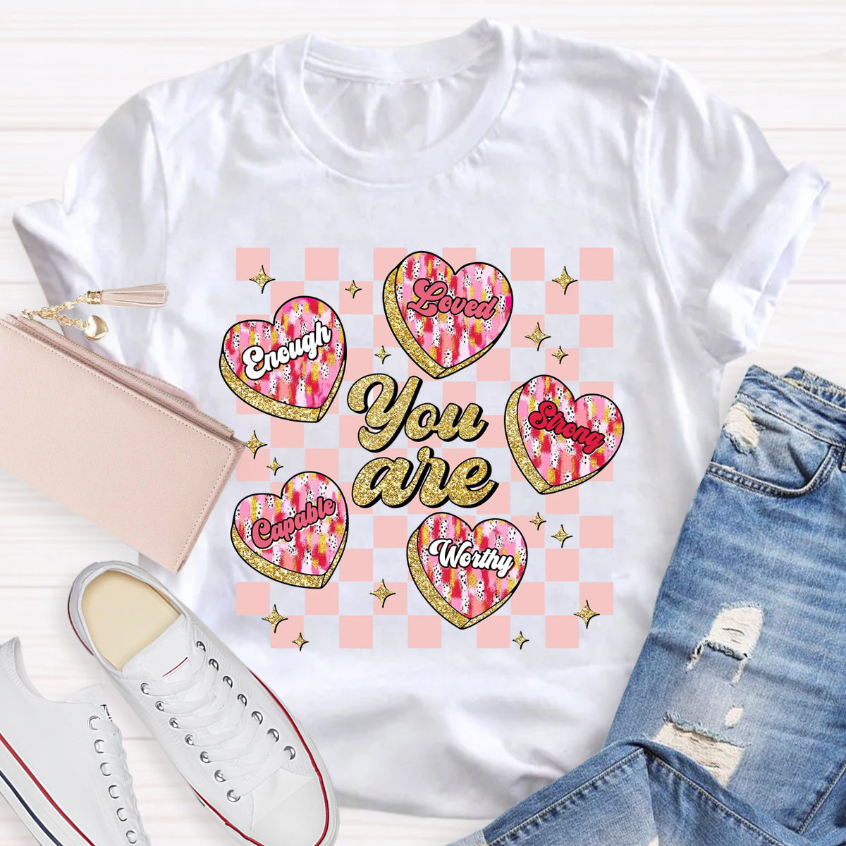 You Are Loved Worthy Pink Heart T-Shirt