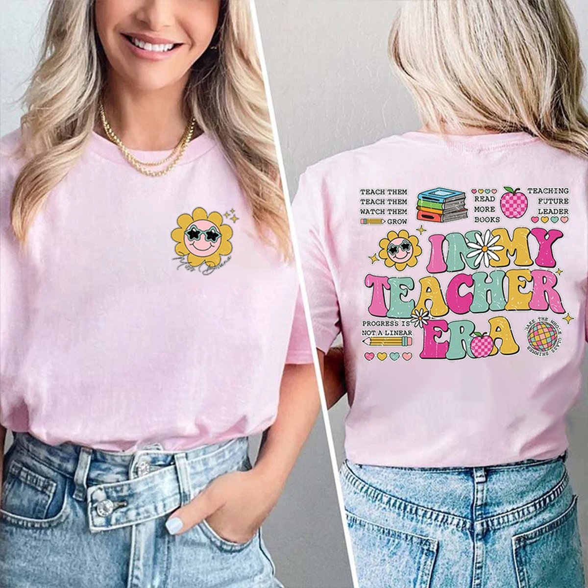 In My Teacher Era Double-Sided Teacher Shirt