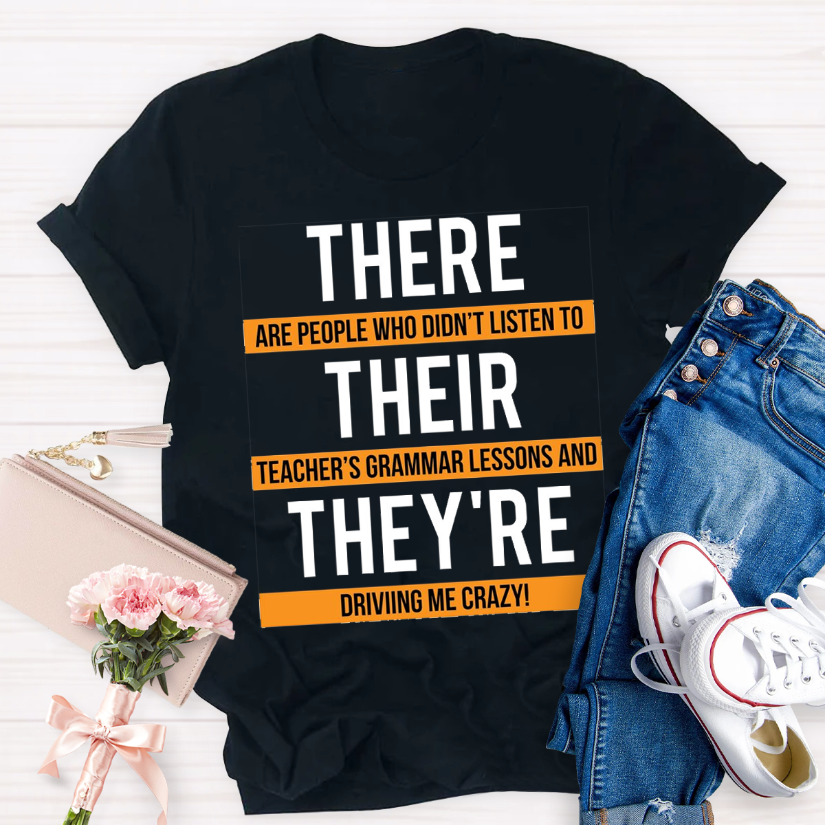 There Their They're Funny English Grammar Teacher Humor T-Shirt