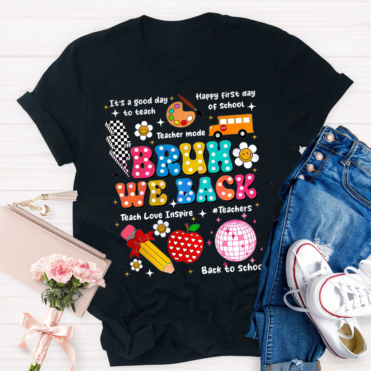 Bruh We Back To School T-Shirt