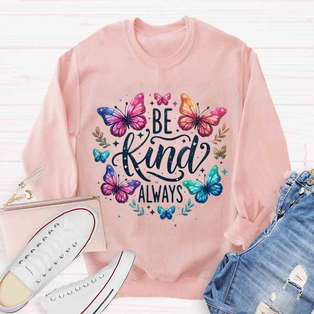 Be Kind Always Butterfly Floral Sweatshirt