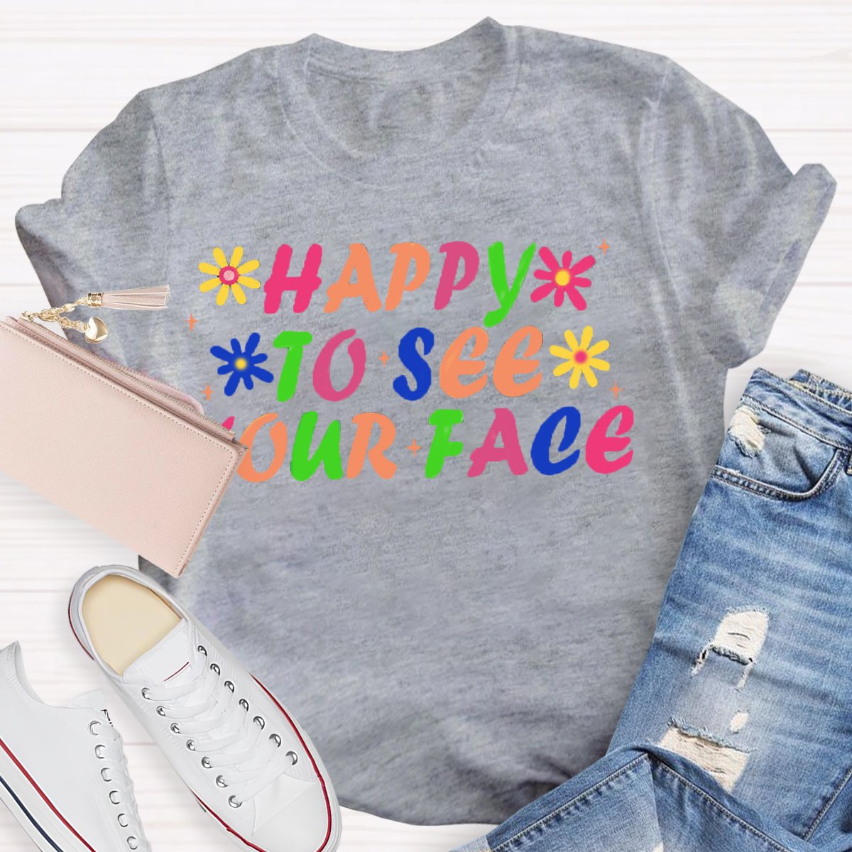 Happy To See Your Face Back To School Teacher Shirt