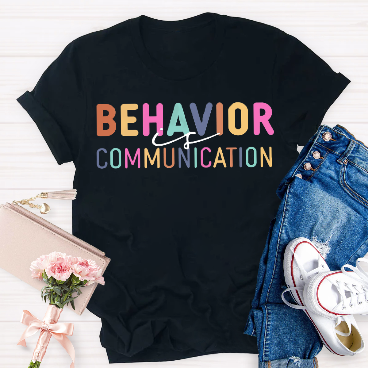 Behavior Is Communication T-Shirt